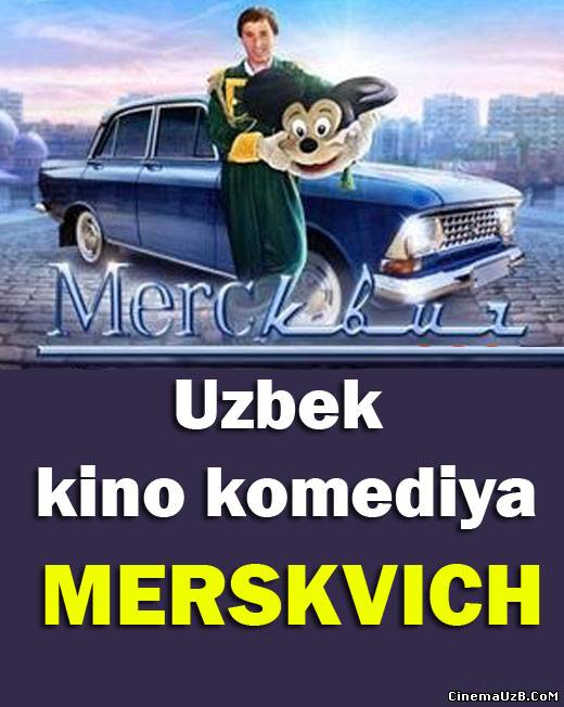 МЕРСКВИЧ (Узбек кино)