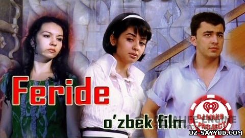 Скрипн Feride (uzbek film) / Фериде (узбекфильм) (UZ-SAYYOD.COM)