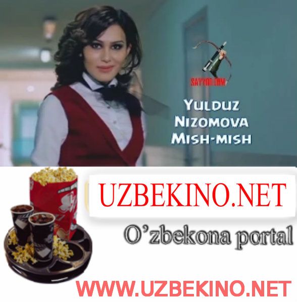 Скрипн Yulduz Nizomova Mish-mish Uzbek klip (UZBEKINO.NET)