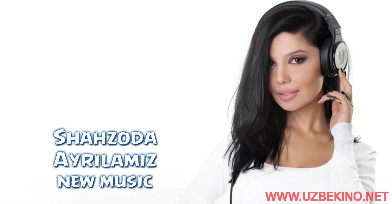 Скрипн Shahzoda - Ayrilamiz (Official Music 2014)