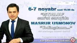 Скрипн Masrur Usmonov - Yodingdamu nomli konsert dasturi