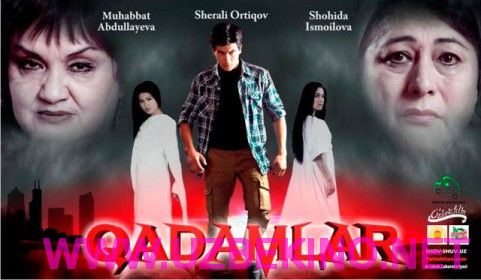 Скрипн Qadamlar (o'zbek film) 2016