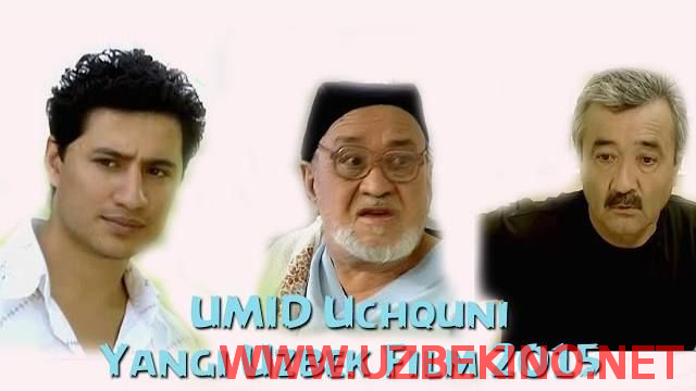 Скрипн Umid uchquni / Умид учкуни (Yangi Uzbek kino 2015)