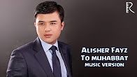 Скрипн Alisher Fayz - To muhabbat