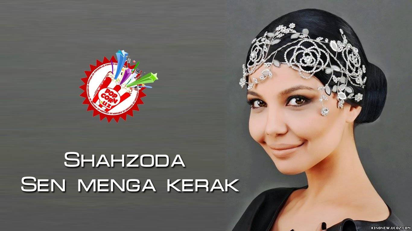 Скрипн Shahzoda - Sen menga kerak (new music)
