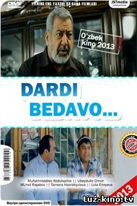 Скрипн Dardi Bedavo... (Uzbek Film 2013) [To'liq!]