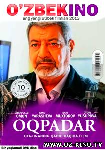 Oqpadar (O'zbek kino 2013)