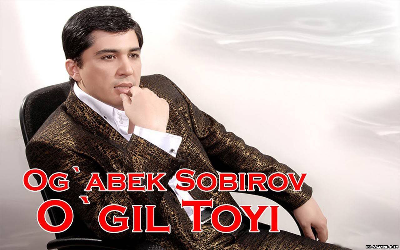 Скрипн Og'abek Sobirov - O'g'il to'yi (2014)(UZ-SAYYOD.COM)