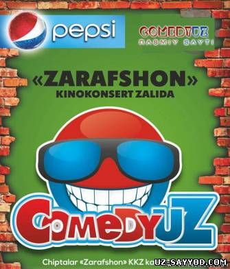 Скрипн Comedy Uz 'Zarafshon' Konsert Dasturi 2014 To'liq (UZ-SAYYOD.COM)