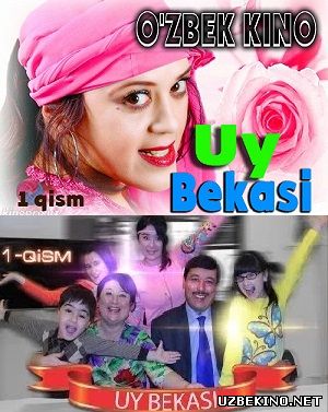 Скрипн Uy Bekasi Uzbek Serial 6 7 8 9 Qism (Yangi uzbek serial) Hamma qismi Узбек сериалы (UZBEKINO.NET)