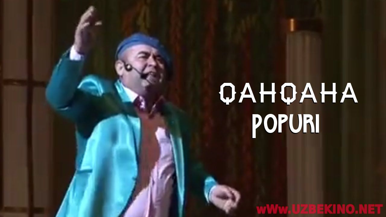 Скрипн QAHQAHA - Makarona Popuri (2014)(UZBEKINO.NET)
