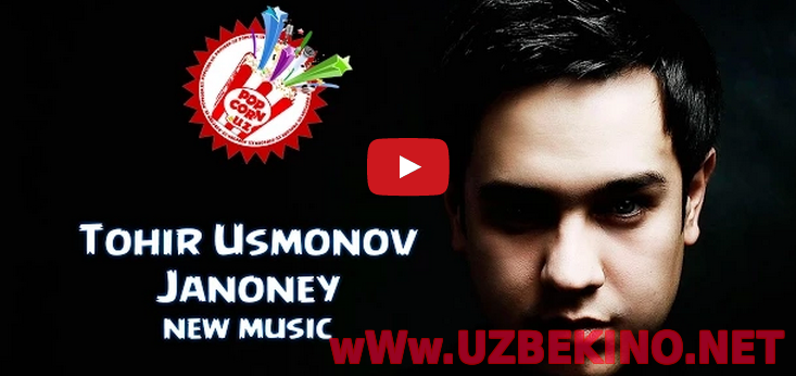 Скрипн Tohir Usmonov - Janoney (new music)(UZBEKINO.NET)