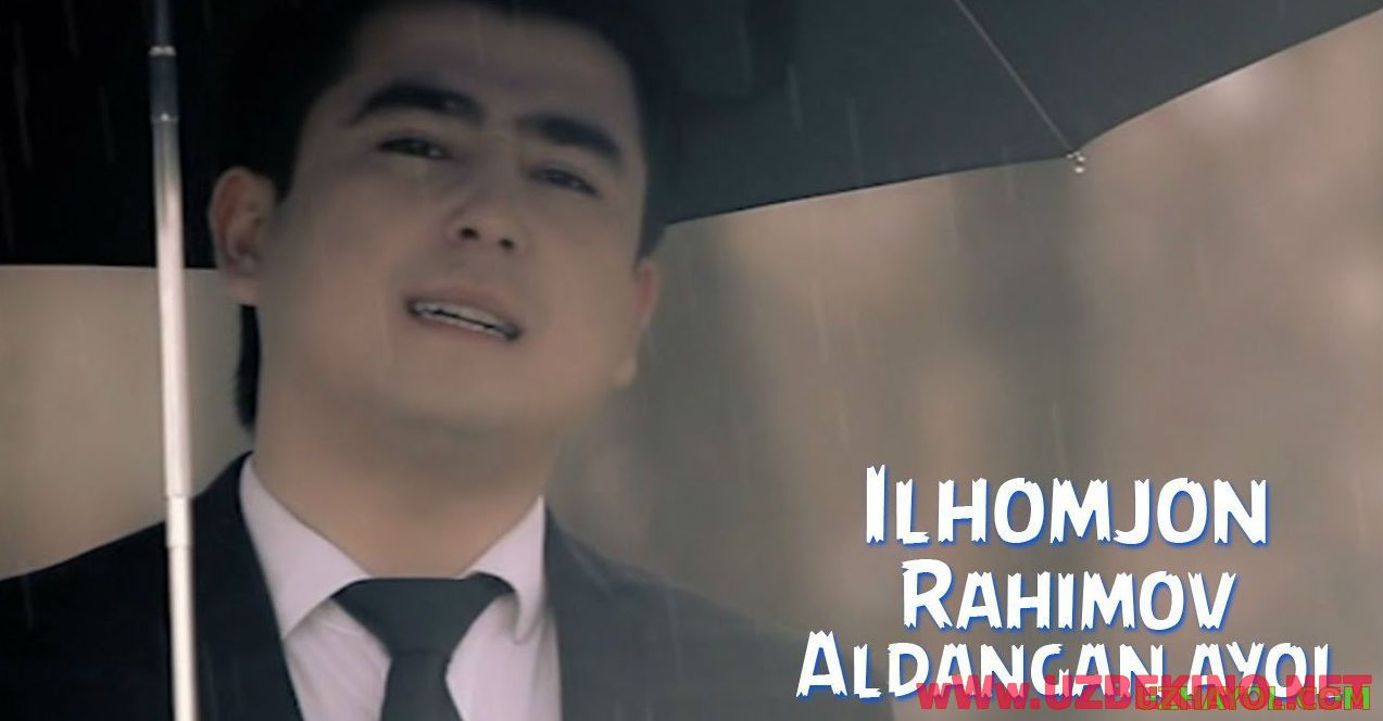 Скрипн Ilhomjon Rahimov - Aldangan ayol (Official Clip 2014)(UZBEKINO.NET)