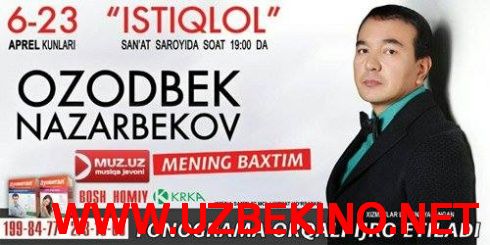 Скрипн Ozodbek Nazarbekov 2014 konsert Узбек концерт UZBEKINO.NET