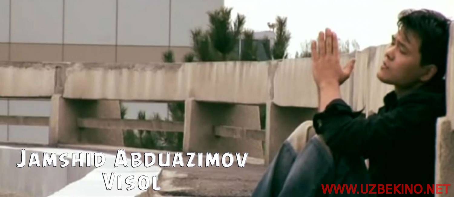 Скрипн Jamshid Abduazimov - Visol (Official Clip 2015)