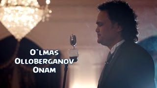 Скрипн O`lmas Olloberganov - Onam | Улмас Оллоберганов - Онам