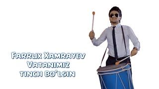 Скрипн Farrux Xamrayev - Vatanimiz tinch bo'lsin | Фаррух Хамраев - Ватанимиз тинч булсин