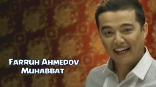 Скрипн Farruh Ahmedov - Muhabbat | Фаррух Ахмедов - Мухаббат