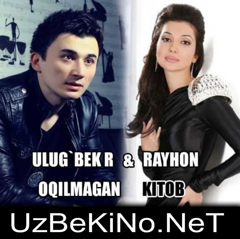 Скрипн RAYHON & ULUG’BEK RAHMATULLAYEV - O’QILMAGAN KITOB