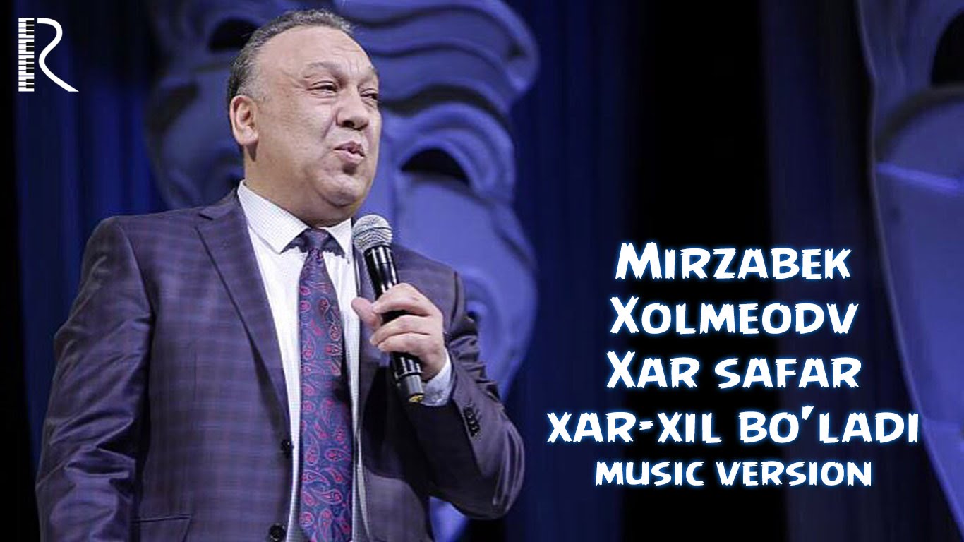 Скрипн Mirzabek Xolmedov - Xar safar xar-xil bo'ladi | Мирзабек - Хар сафар хар-хил булади