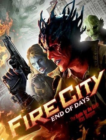 Скрипн ОГНЕННЫЙ ГОРОД: ПОСЛЕДНИЕ ДНИ / FIRE CITY: END OF DAYS (2015)