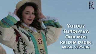 Скрипн Yulduz Turdiyeva - Ona men keldim degin | Юлдуз Турдиева - Она мен келдим денг (music version)