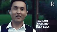 Скрипн Bahrom Nazarov - Lola-lola | Бахром Назаров - Лола-лола