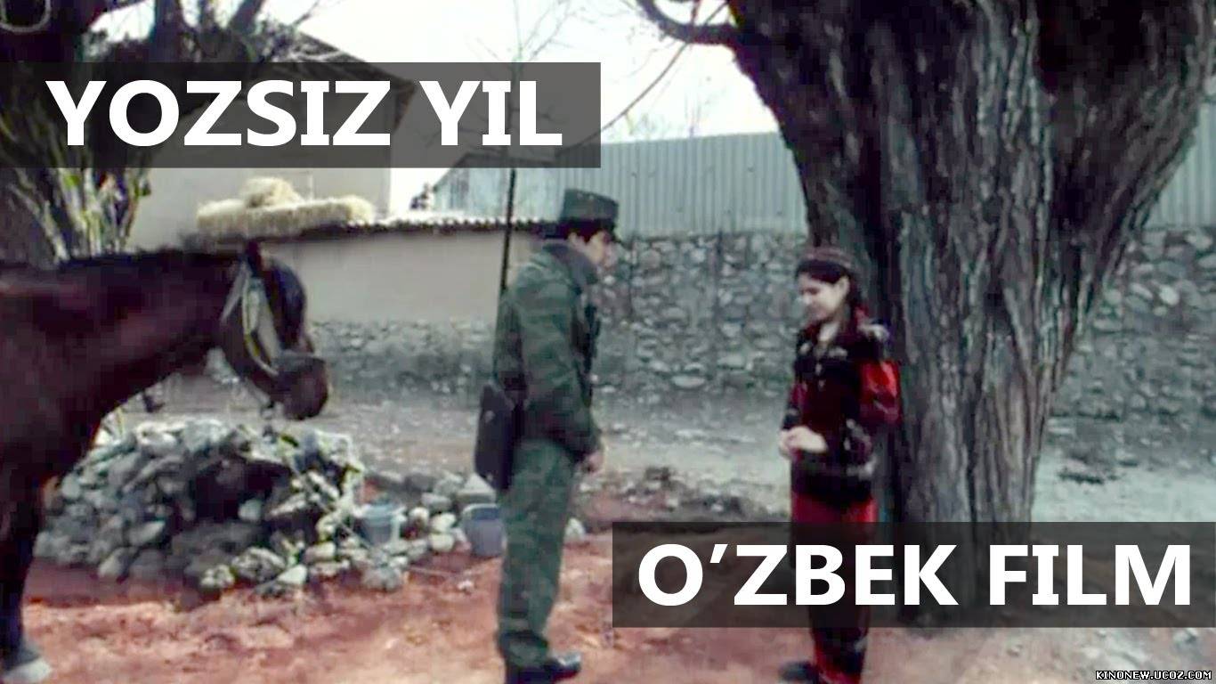 Скрипн Yozsiz yil (o'zbek film) | Ёзсиз йил (узбекфильм)